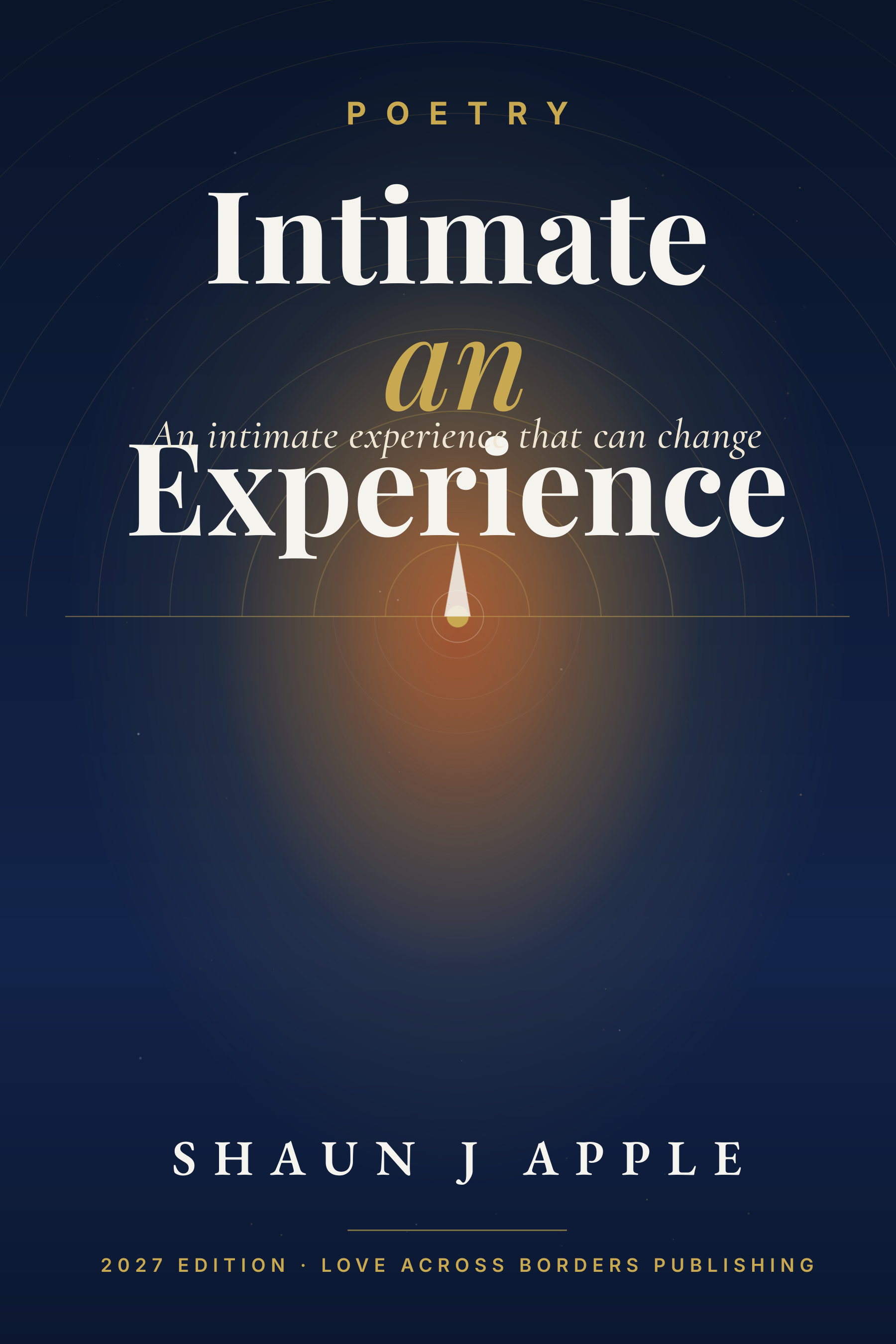 Front cover of Intimate An Experience (2027) by Shaun J Apple.