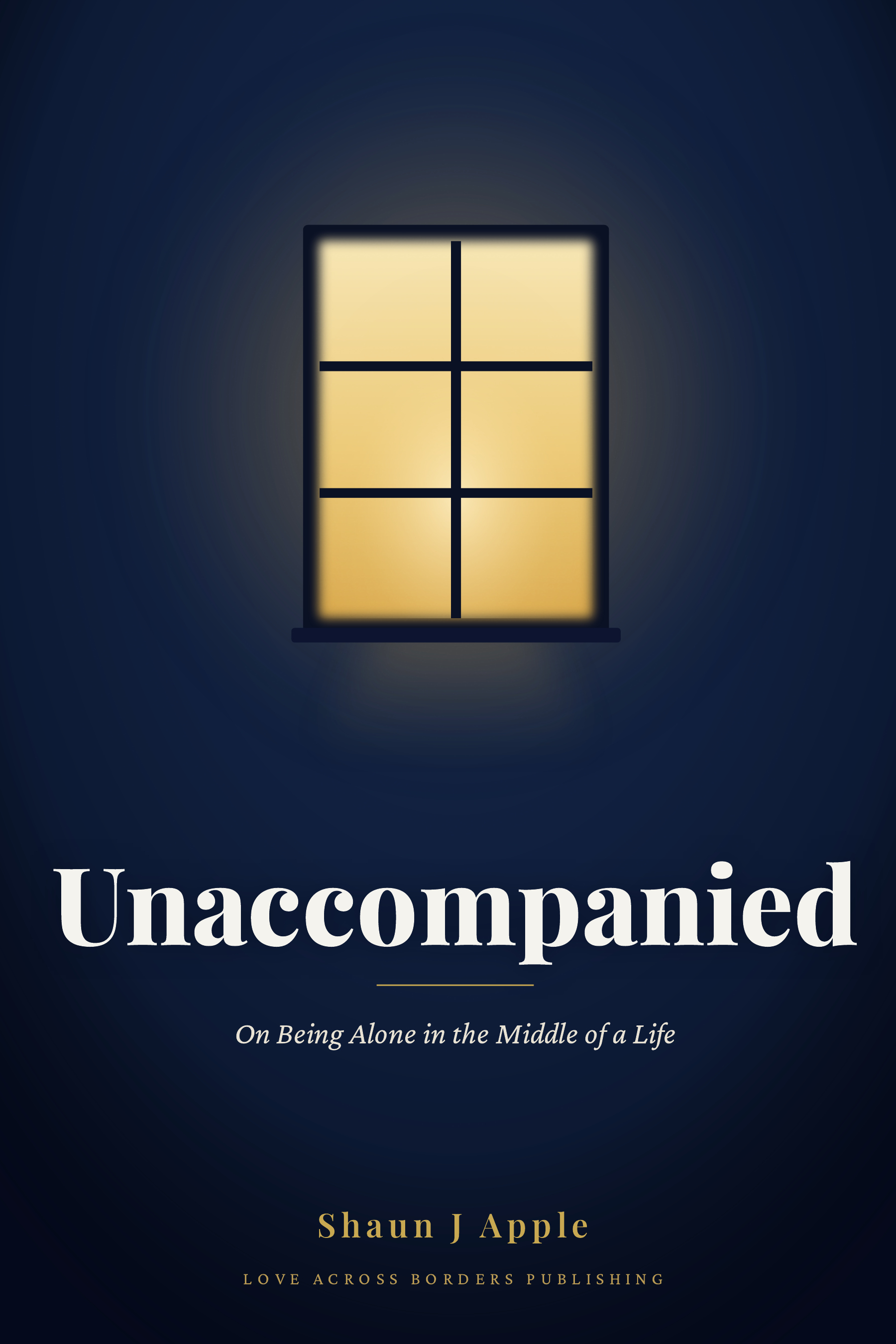 Front cover of Unaccompanied by Shaun J Apple.