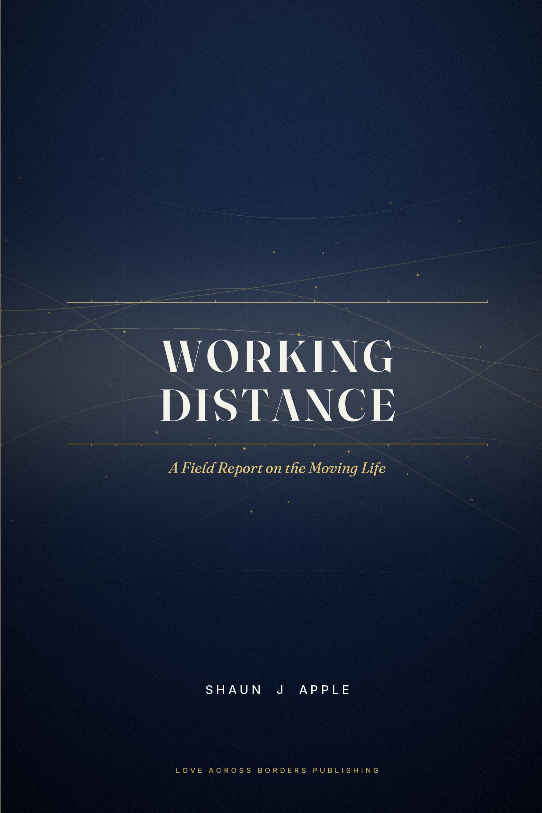 Front cover of Working Distance by Shaun J Apple.